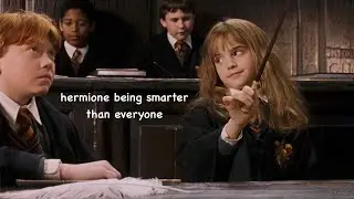 hermione granger being smarter than everyone