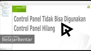 Cara Memperbaiki/Mengatasi NVIDIA Control Panel Tidak Bisa Dibuka dan Hilang