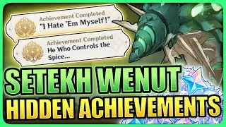 Setekh Wenut Location and Achievements He Who Controls the Spice I Hate Em Myself Genshin Impact 3.4