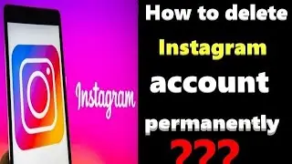 how to delete instagram account permanently 2020