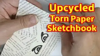 UPCYCLED TORN PAPER SKETCHBOOK COVER: How to Create a Sturdy Beautiful Cover w Old Books! Easy, Free