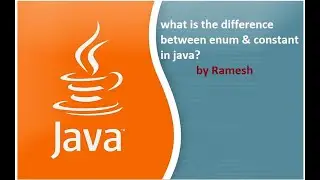 JAVA FAQ #124 || What is the difference between enum and constant in java?