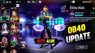Ob40 Update New Character |Elite Alok In Ob40 Update | Elite Alok Release Date | Old Free Fire