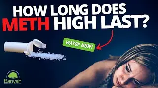 How long does a meth high last?