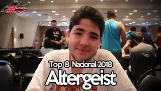 Top 8 Nacional 2018 - Gabriel Netz - Altergeist - Yu-Gi-Oh! TCG