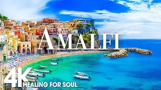 AMALFI NATURE in 4K UHD Drone Film + Relaxing Piano Music for Stress Relief, Sleep, Spa, Yoga, Cafe