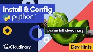 Install & Configure Cloudinary in Python - Dev Hints