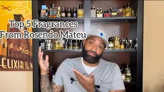 Top 5 Fragrances Rosendo Mateu