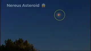 Live caught  Nereus Asteroid ☄️ Passing from Earth Sky