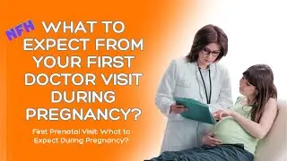 What to Expect from Your First Doctor Visit During #pregnancy ? | First #prenatal Visit