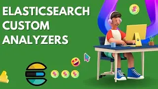 Elasticsearch Custom Analyzers