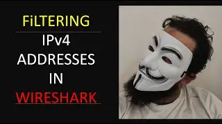 Part 4 - Filtering IP addresses - Wireshark for Beginners