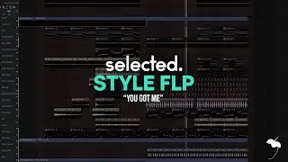 Professional Selected. Style FLP + Royalty Free Pro Vocals (You Got Me)