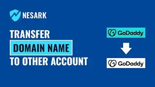 How to Transfer Domain From GoDaddy to Another GoDaddy Account | Move a Domain Name | Nesark