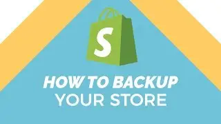 How to Backup Shopify Pages, Collections