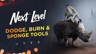 NEXT LEVEL Dodge, Burn & Sponge Tools Uses in Photoshop -  CH1 - Part 14 | Hindi Photoshop Tutorial