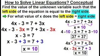 Algebra - Ch. 1: Linear Equation (6 of 21) How to Solve Linear Equations? Conceptual