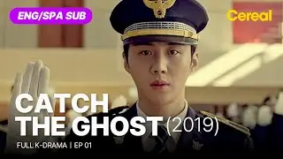 [FULL•SUB] Catch The Ghost (2019)｜Ep.01｜ENG/SPA subbed kdrama｜#moongeunyoung #kimseonho #jungeugene