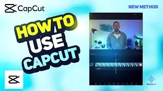 How to Use Capcut - Complete Tutorial for Beginners