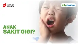 Obat Sakit Gigi yang Aman Buat Anak