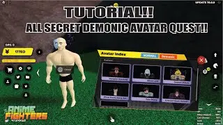 How To Do  All Secret Demonic Avatar Quest!! Anime Fighters Simulator