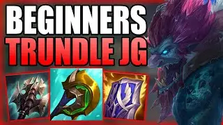 HOW TO PLAY TRUNDLE JUNGLE FOR BEGINNERS IN-DEPTH GUIDE S13! - Best Build/Runes S+ League of Legends