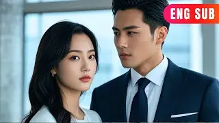 [ENG SUB]✨My Possessive CEO Boyfriend