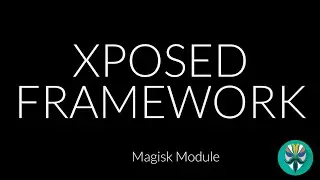 XPOSED FRAMEWORK | BEST MAGISK MODULE 100% NO ERROR