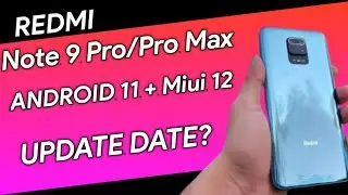 Redmi Note 9 Pro And Note 9 pro Max Miui 12 + Android 11 Update Date | Miui 12 Update For Note 9 pro