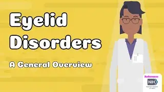 Eyelid Disorders - A General Overview