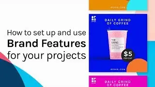 Tutorial: How to set up Brand Kit for your projects