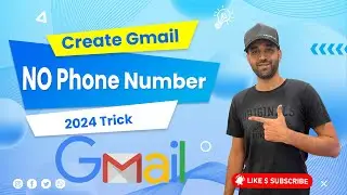 Create Gmail Account Without Phone Number - 2024 Tutorial