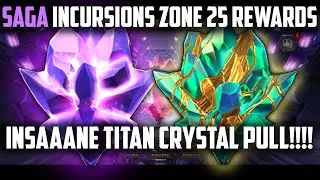 SAGA INCURSIONS Zone 25 Rewards - TITAN CRYSTAL, 7-STAR BASIC & INCURSIONS 7-STAR OPENING! - MCoC