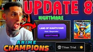 UPDATE 8 ANIME CHAMPIONS SIMULATOR ROBLOX TITAN TRIAL, NIGHTMARE RAID Y TORNEOS