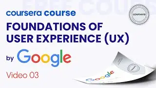 Introduction to Course: Foundations of User Experience Design by Google | figma course for beginners