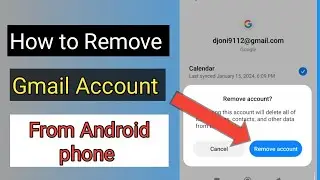 How to remove gmail account from android phone