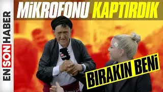 Mikrofonu vermek istemeyen muhabirimizin zor anları