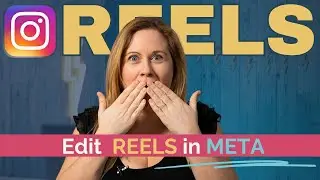 How To Edit & Schedule Instagram Reels on a Desktop Using Meta Business Suite