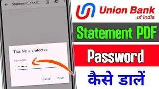 union bank statement pdf password | Union Bank of india statement PDF password kaise pata karen