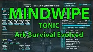 How to Make Mindwipe Tonic Ark Survival Evolved