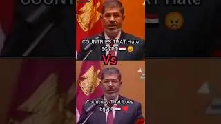 Countries That Hate Egypt Vs countries That Love Egypt 