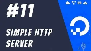 #11: Simple HTTP server on DigitalOcean - DigitalOcean Tutorials