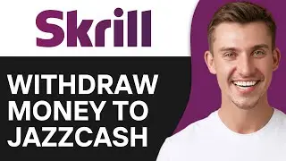 How To Withdraw Money From Skrill To JazzCash (2024)