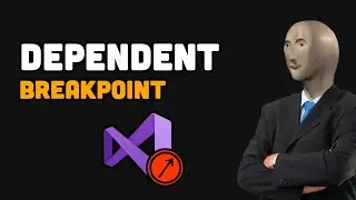 How to use dependent breakpoints in Visual Studio