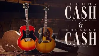 Introducing the Johnny Cash SJ-200 & Rosanne Cash J-185 Custom Acoustics