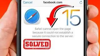 Safari Cannot Open the Page Because It Could Not Establish A Secure Connection to the Server iPhone