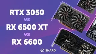 Тест RTX 3050 vs RX 6500XT vs RX 6600