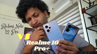 Redmi Note 12 Pro V Realme 10 Pro+ | My Experience | ENG SUB