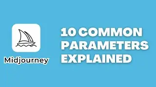 Midjourney AI Parameters Explained | What are Parameters in Midjourney