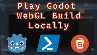 How to Run and Play a Godot WebGL Build Locally (Simple)